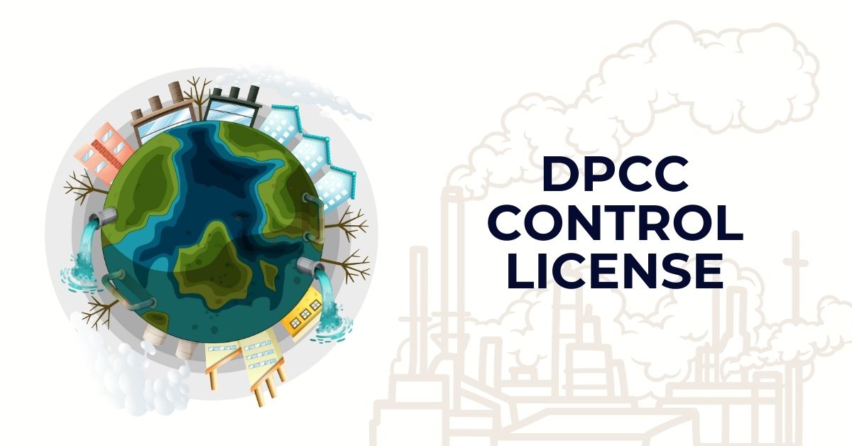 What is DPCC license and what documents are requiring for obtaining the same?